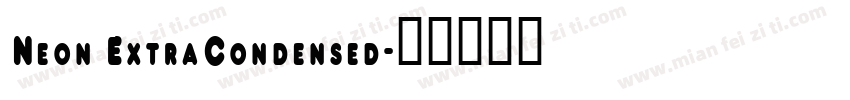 Neon ExtraCondensed字体转换